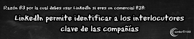 LinkedIn permite identificar a los interlocutores clave de las compañías